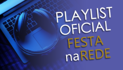 Playlist Oficial Festa na Rede 10/mar/2017